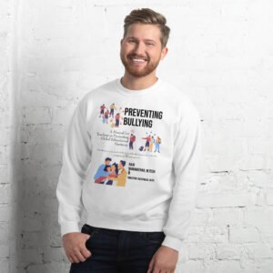 Preventing Bullying Sweatshirt