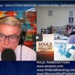 Raju Ramanathan – SOULS FROM MERCURY: CHAKRA MAGIC. EMPOWERING RELATIONSHIPS